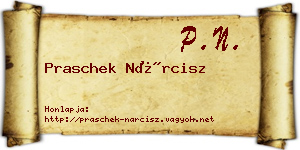 Praschek Nárcisz névjegykártya